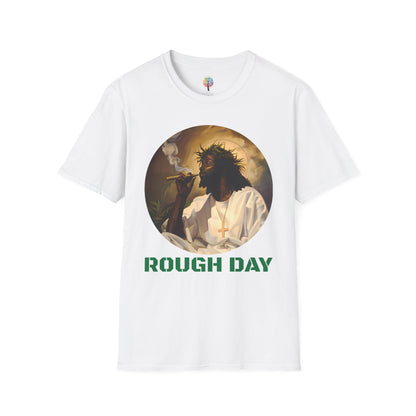 HAYSOOS ROUGH DAY T-SHIRT UNISEX