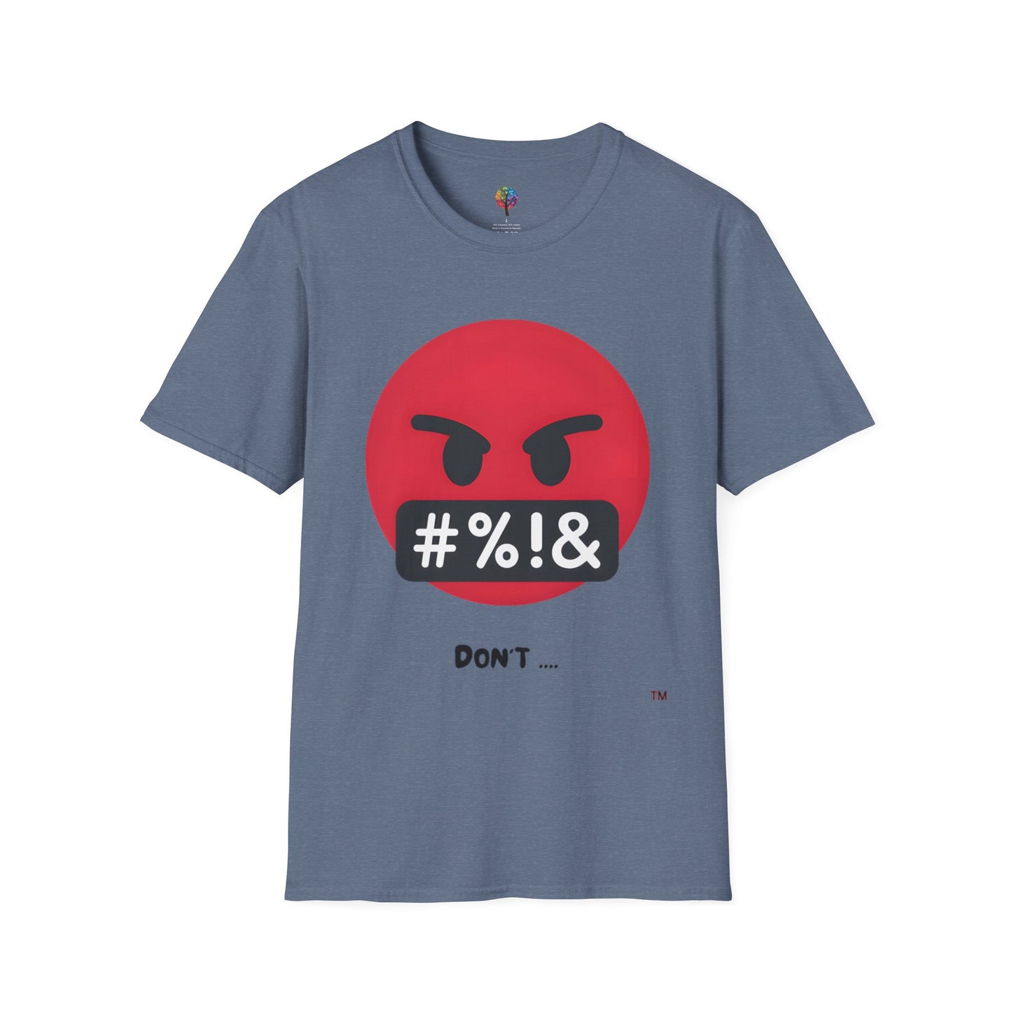 DON'T SOFTSTYLE T-SHIRT UNISEX