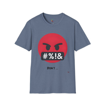 DON'T SOFTSTYLE T-SHIRT UNISEX