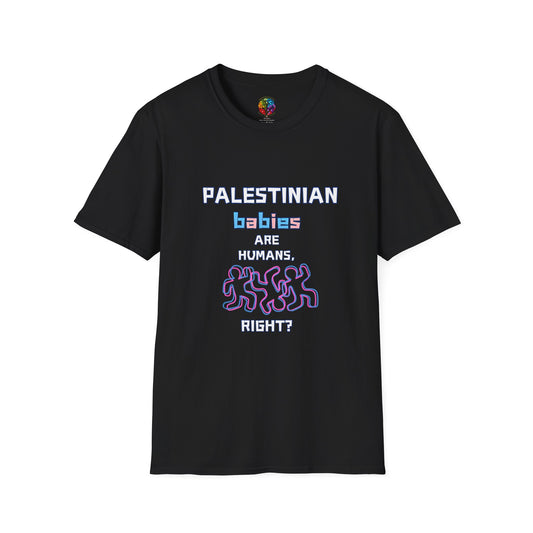 PALESTINE HUMAN BABIES T-SHIRT UNISEX