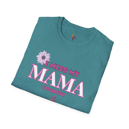 I MISS MAMA T-SHIRT UNISEX