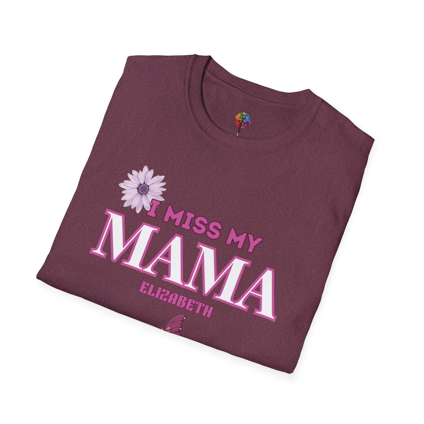 I MISS MAMA T-SHIRT UNISEX
