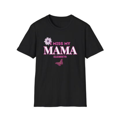 I MISS MAMA T-SHIRT UNISEX